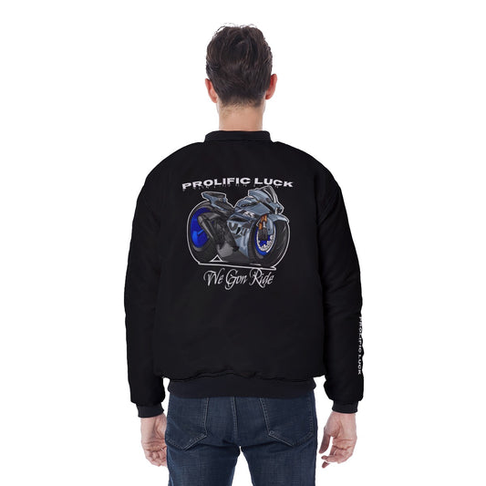 Prolific Luck We Gon Ride Bomber Jacket